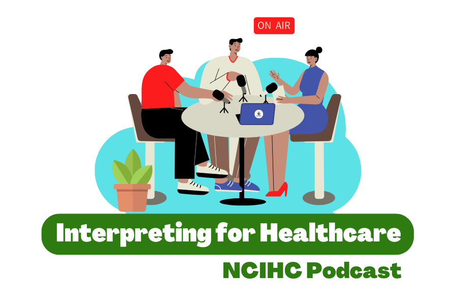 Interpreting for Healthcare Podcast graphic