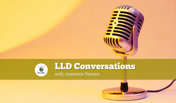 LLD Conversations with Jeannette Stewart