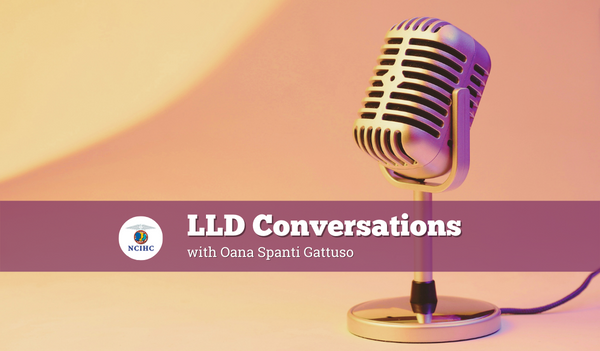 LLD Podcast with Oana Spanti Gattuso